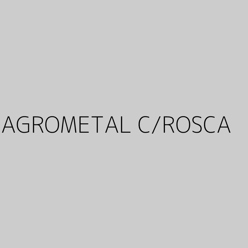 AGROMETAL C/ROSCA 